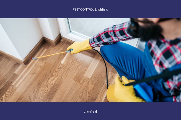 PEST CONTROL Litchfield
